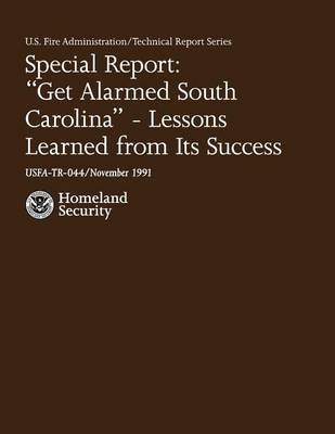 Book cover for "Get Alarmed, South Carolina"-Lessons Learned From Its Success