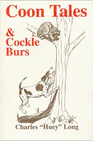 Cover of Coon Tales & Cockleburs