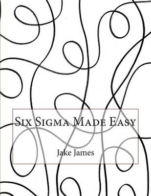 Book cover for Six SIGMA Made Easy