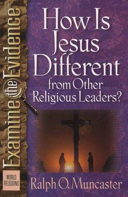 Cover of How is Jesus Different from Other Religious Leaders?