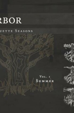 Cover of Arbor: Silhouette Seasons Vol. 1 - Summer