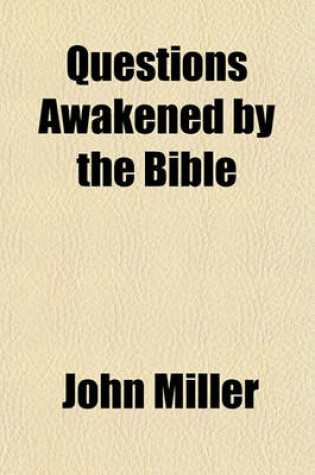 Cover of Questions Awakened by the Bible