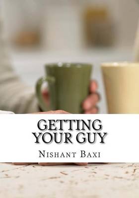 Book cover for Getting Your Guy