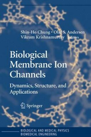 Cover of Biological Membrane Ion Channels