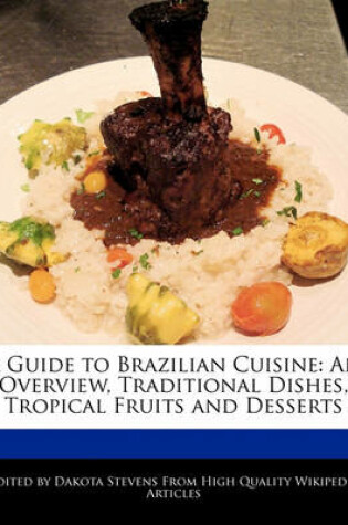 Cover of A Guide to Brazilian Cuisine