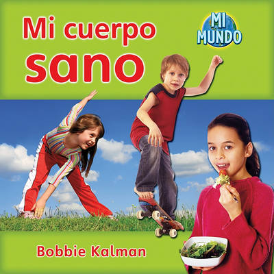 Book cover for Mi Cuerpo Sano (My Healthy Body)