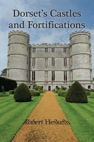 Cover of Dorset's Castles and Fortifications