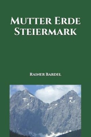 Cover of Mutter Erde Steiermark