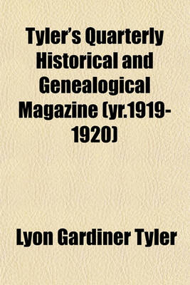 Book cover for Tyler's Quarterly Historical and Genealogical Magazine (Yr.1919-1920)