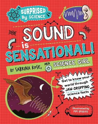 Cover of Surprised by Science: Sound is Sensational!