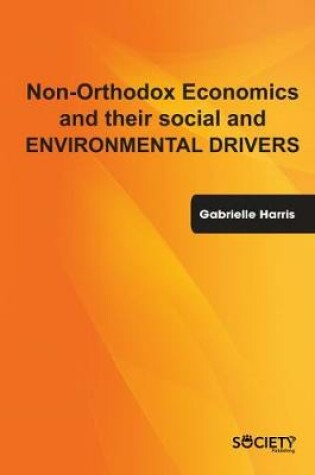 Cover of Non-Orthodox Economic and Social Models