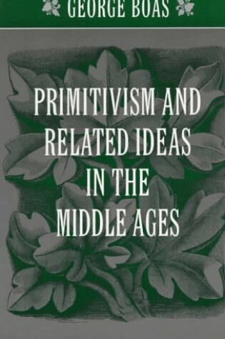 Cover of Primitivism and Related Ideas in the Middle Ages