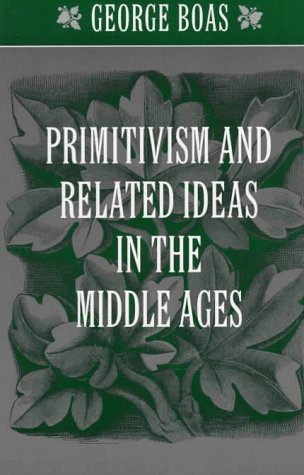 Book cover for Primitivism and Related Ideas in the Middle Ages