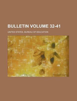 Book cover for Bulletin Volume 32-41