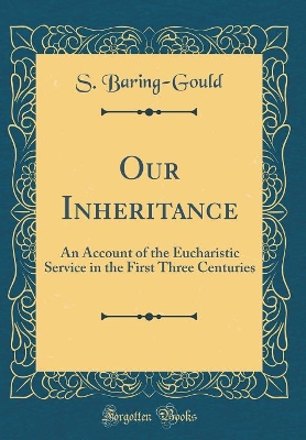 Book cover for Our Inheritance