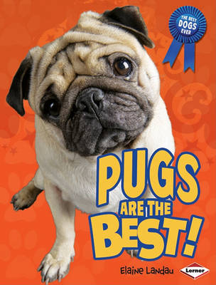 Book cover for Pugs Are the Best!
