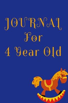 Book cover for Journal For 4 Year Old