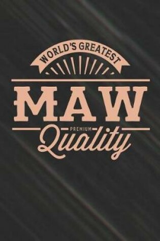 Cover of World's Greatest Maw Premium Quality