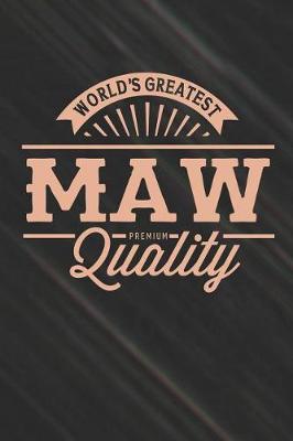 Book cover for World's Greatest Maw Premium Quality