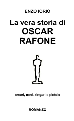 Book cover for La Vera Storia Di Oscar Rafone