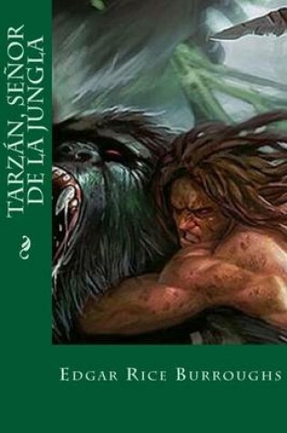 Cover of Tarzan, Senor de La Jungla