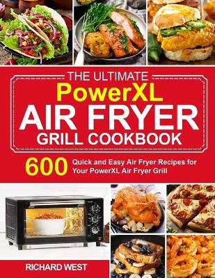 Book cover for The Ultimate PowerXL Air Fryer Grill Cookbook