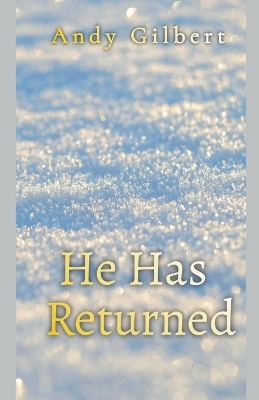 Book cover for He Has Returned