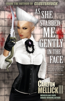 Book cover for As She Stabbed Me Gently in the Face