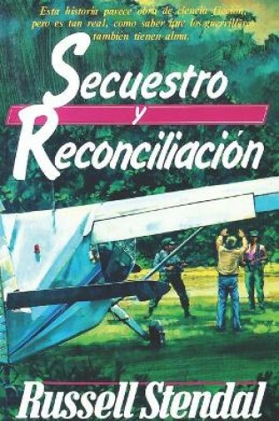 Cover of Secuestro Y Reconciliación