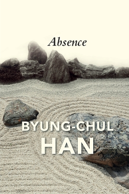 Book cover for Absence: On the Culture and Philosophy of the Far East