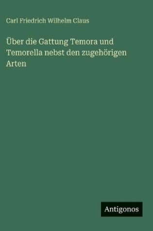 Cover of Über die Gattung Temora und Temorella nebst den zugehörigen Arten