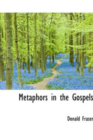 Cover of Metaphors in the Gospels