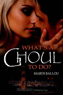 Book cover for What's a Ghoul to Do?