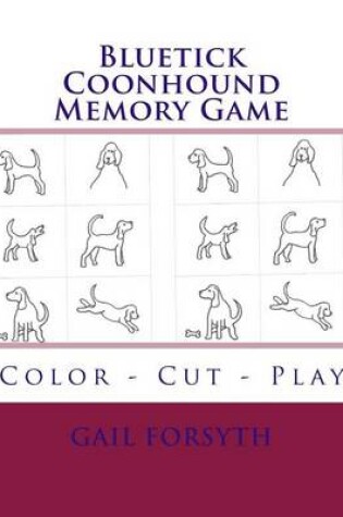 Cover of Bluetick Coonhound Memory Game