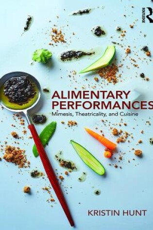 Cover of Alimentary Performances