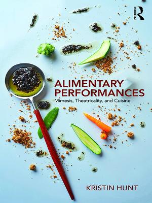 Book cover for Alimentary Performances