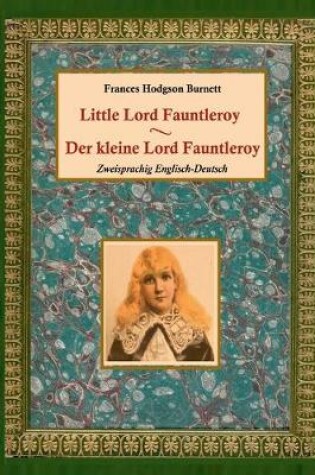 Cover of Der kleine Lord Fauntleroy / Little Lord Fauntleroy (Zweisprachig Englisch-Deutsch)