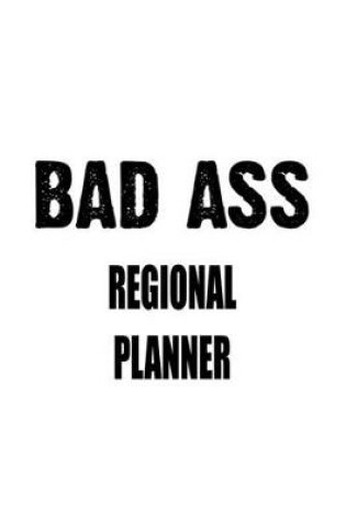 Cover of Bad Ass Regional Planner