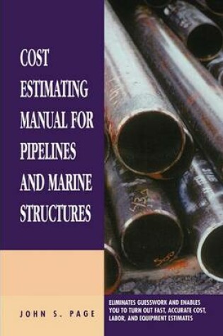 Cover of Cost Estimating Manual for Pipelines and Marine Structures