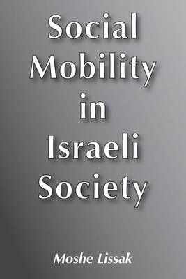 Book cover for Social Mobility in Israeli Society