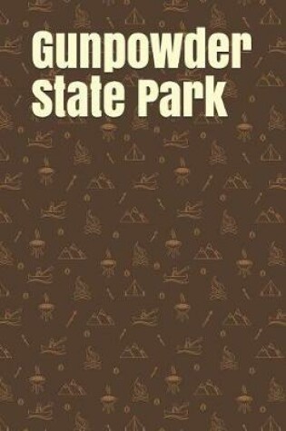 Cover of Gunpowder State Park