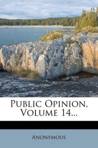 Cover of Public Opinion, Volume 14...