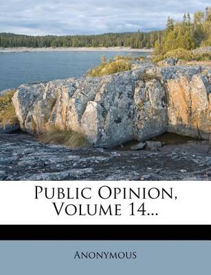 Book cover for Public Opinion, Volume 14...