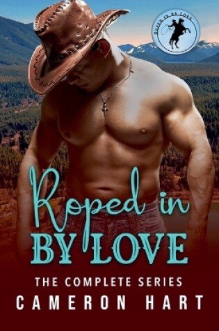 Cover of Roped in by Love