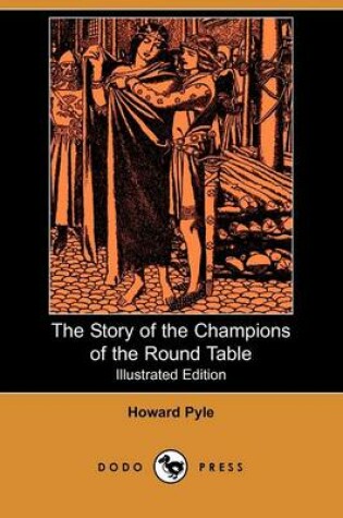 Cover of The Story of the Champions of the Round Table(Dodo Press)