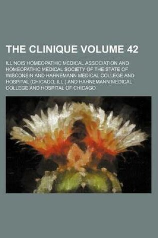 Cover of The Clinique Volume 42