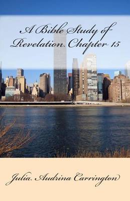 Book cover for A Bible Study of Revelation Chapter 15