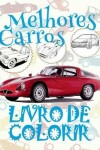 Book cover for &#9996; Melhores Carros &#9998; Livro de Colorir Adulto &#9998; Album Coloriage Voitures &#9997;