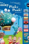 Book cover for What a Noisy Pinky Ponk!