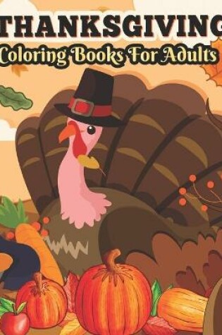 Cover of Thanksgiving Coloring books for adults